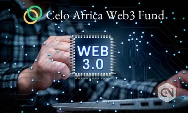 Celo Foundation to Help African Startups Scale Via Web3 Fund